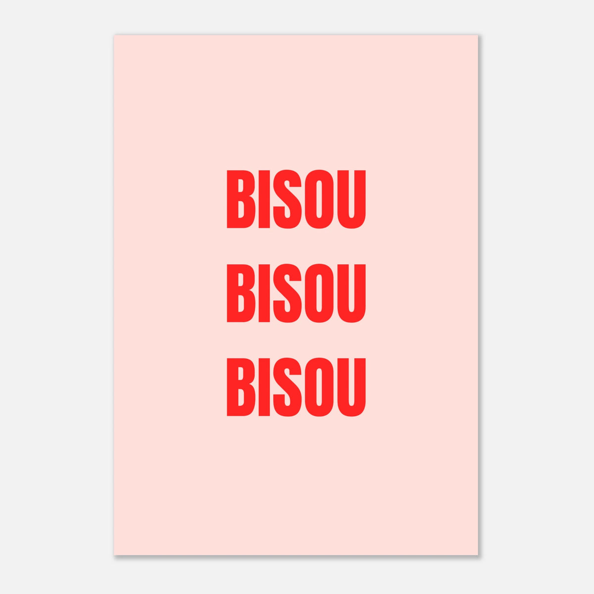 Affiche typographique « Bisou bisou bisou », ADR Gallery – visuel 3