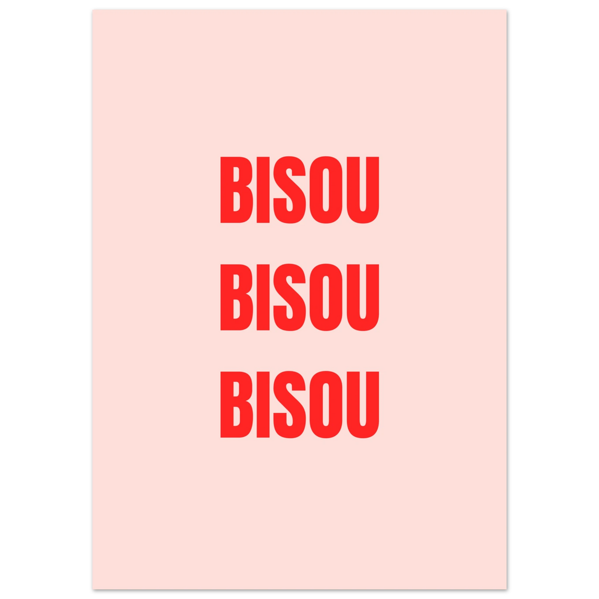 Affiche typographique « Bisou bisou bisou », ADR Gallery – visuel 5