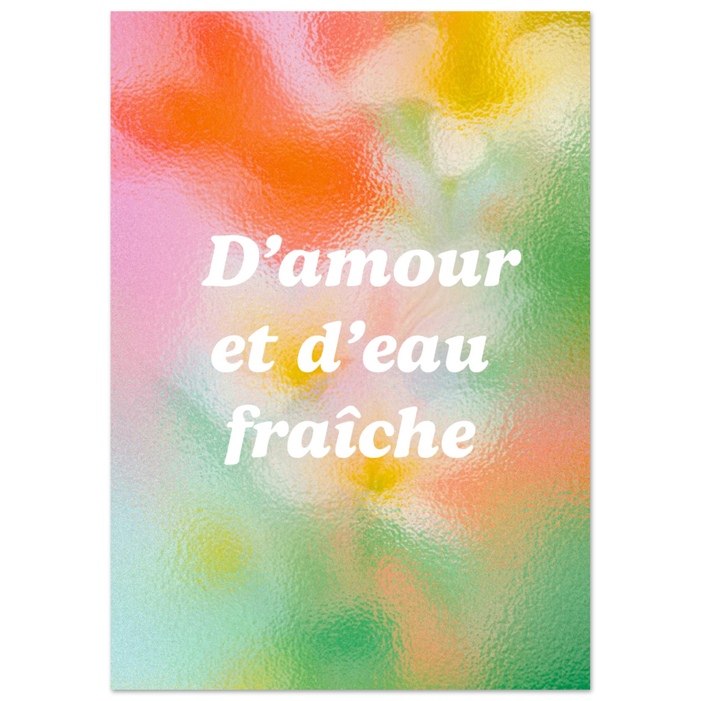 Affiche typographique « D'amour et d'eau fraiche », ADR Gallery – visuel 4