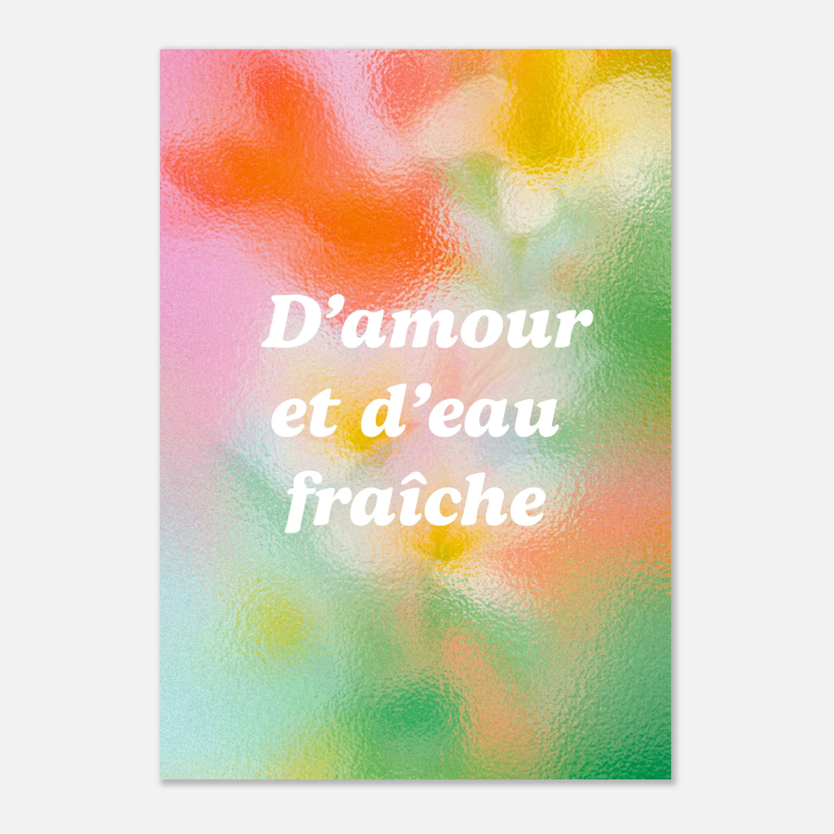 Affiche typographique « D'amour et d'eau fraiche », ADR Gallery – visuel 5