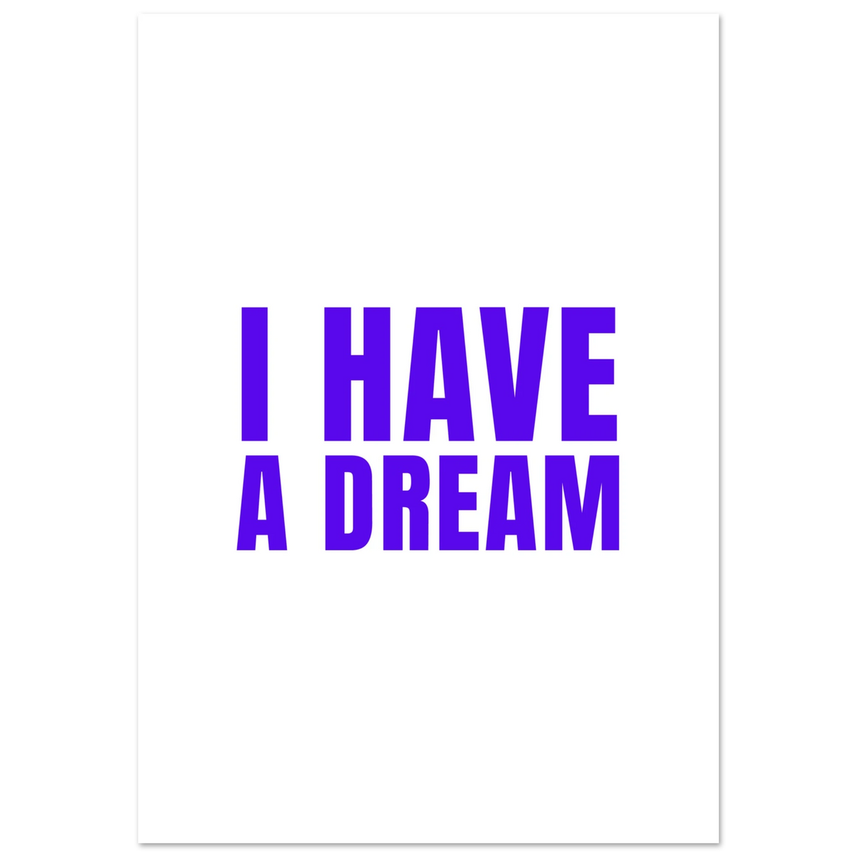 Affiche typographique « I HAVE A DREAM », ADR Gallery – visuel 2