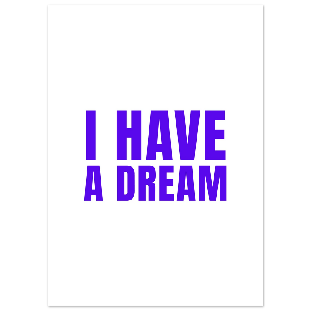 Affiche typographique « I HAVE A DREAM », ADR Gallery – visuel 3