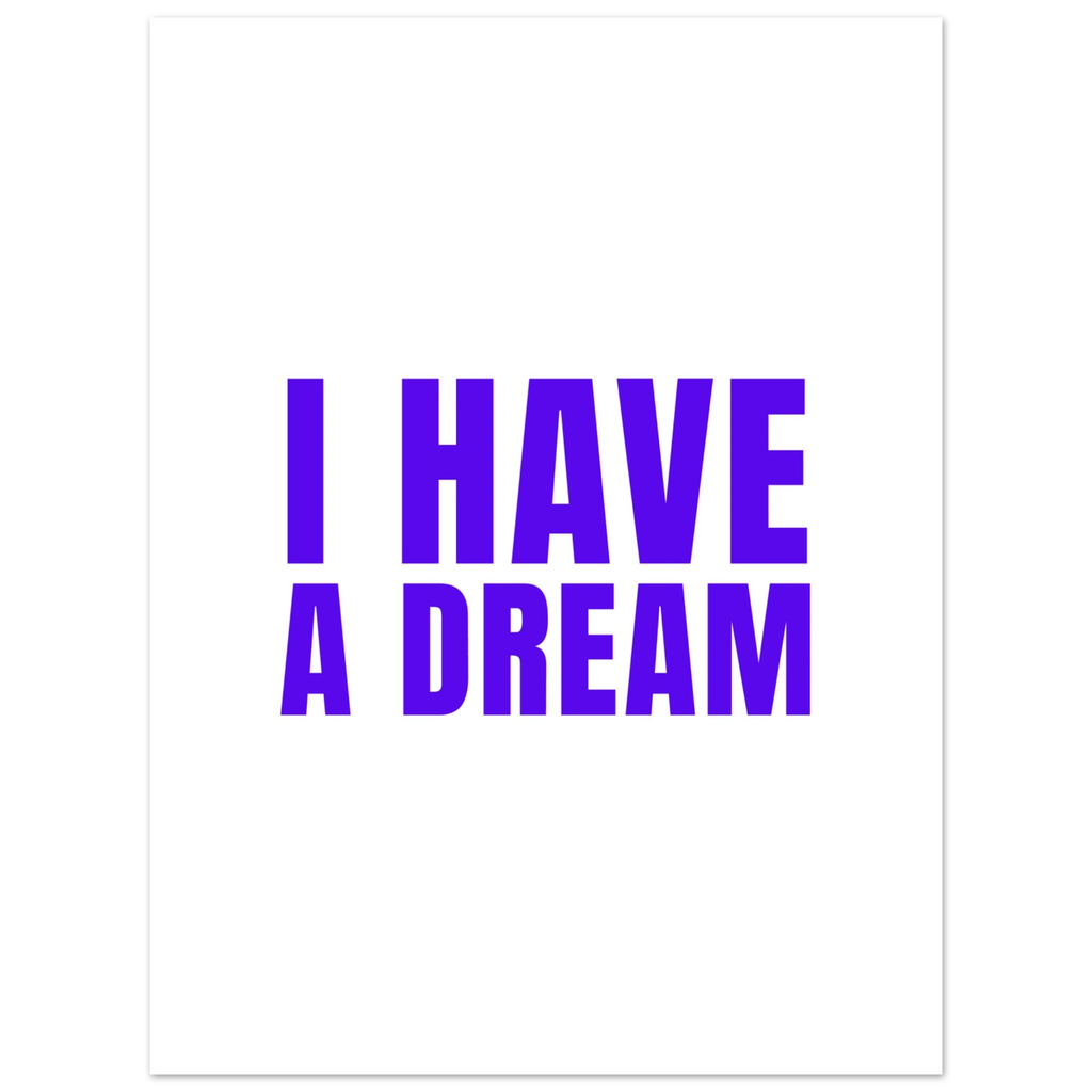 Affiche typographique « I HAVE A DREAM », ADR Gallery – visuel 4