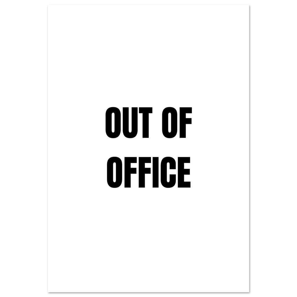 Affiche typographique « OUT OF OFFICE », ADR Gallery – visuel 2