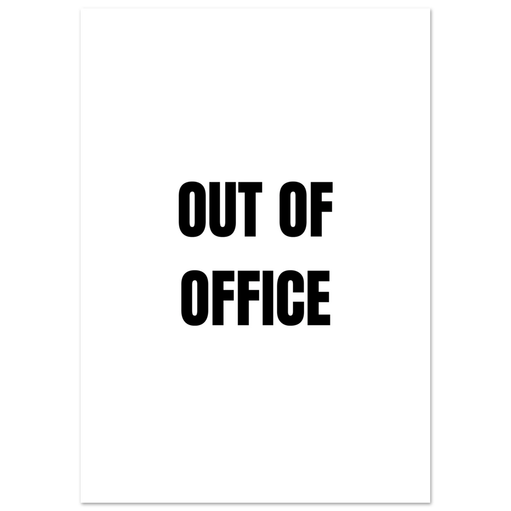 Affiche typographique « OUT OF OFFICE », ADR Gallery – visuel 4