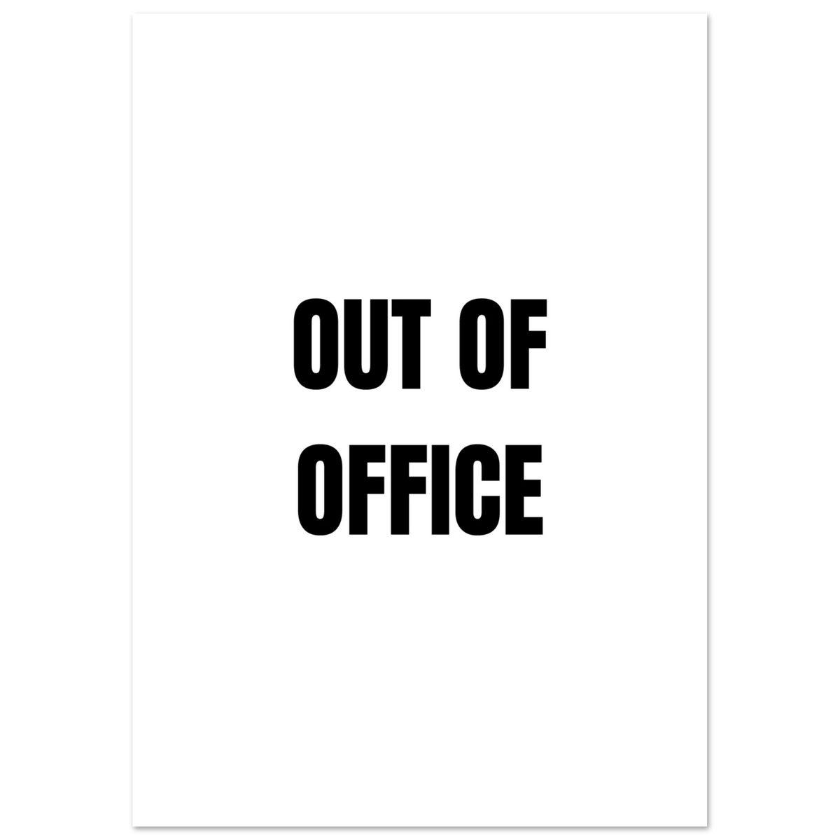 Affiche typographique « OUT OF OFFICE », ADR Gallery – visuel 4