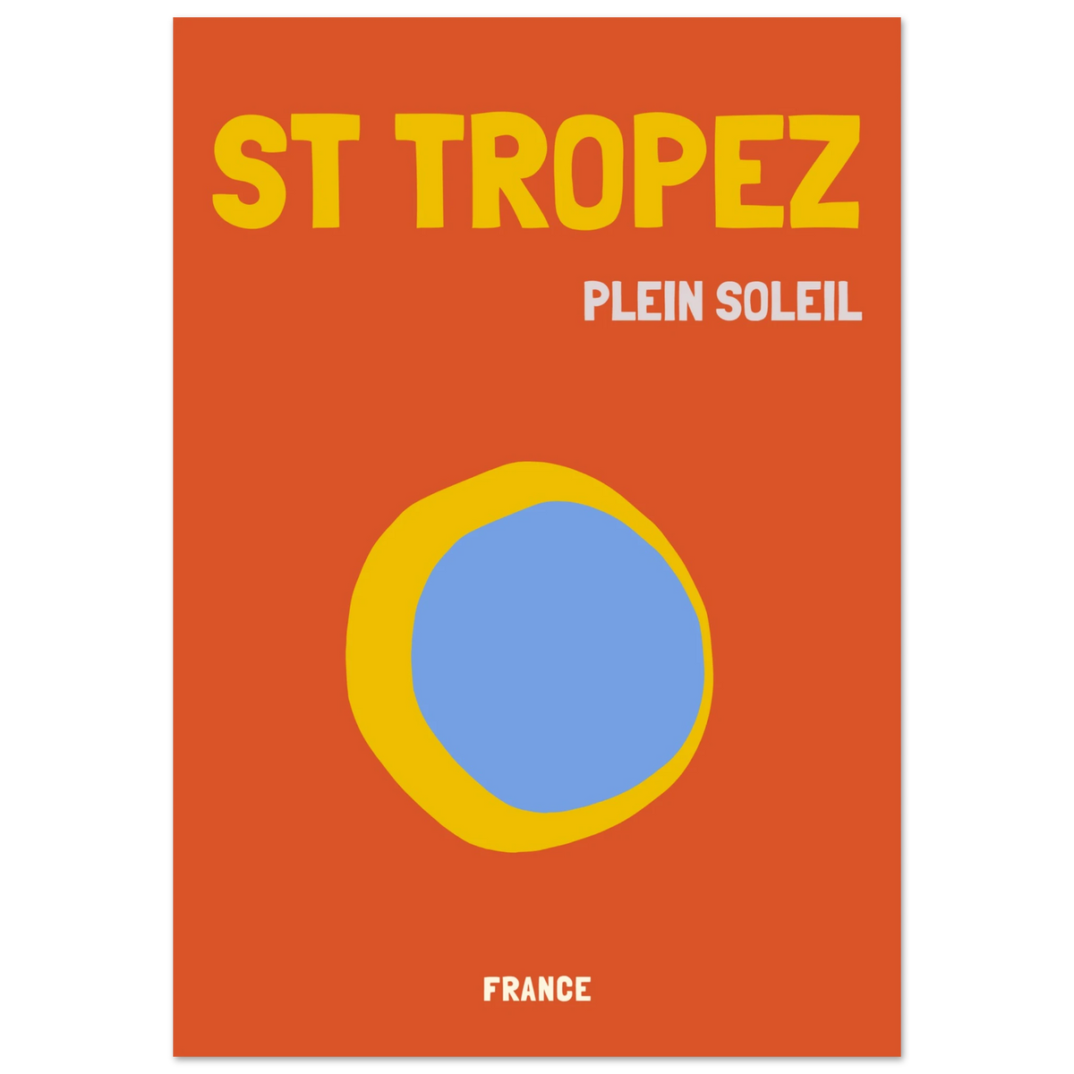Affiche graphique Saint Tropez Plein Soleil, destination soleil et voyage – ADR Gallery