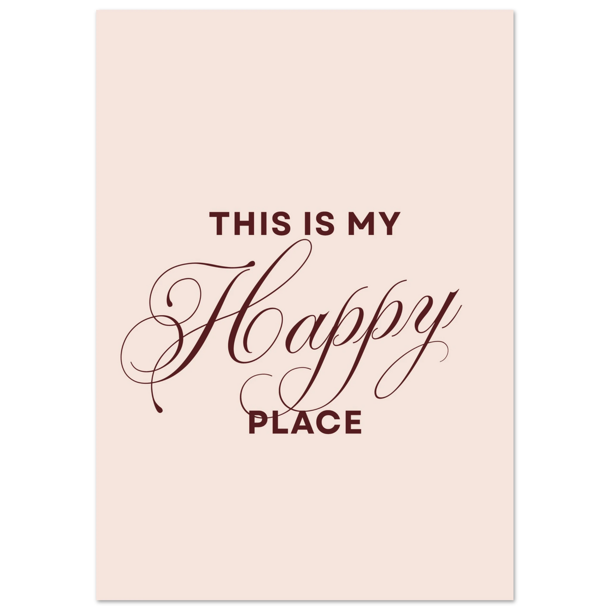 This Is My Happy Place, affiche sur papier mat premium – ADR Gallery
