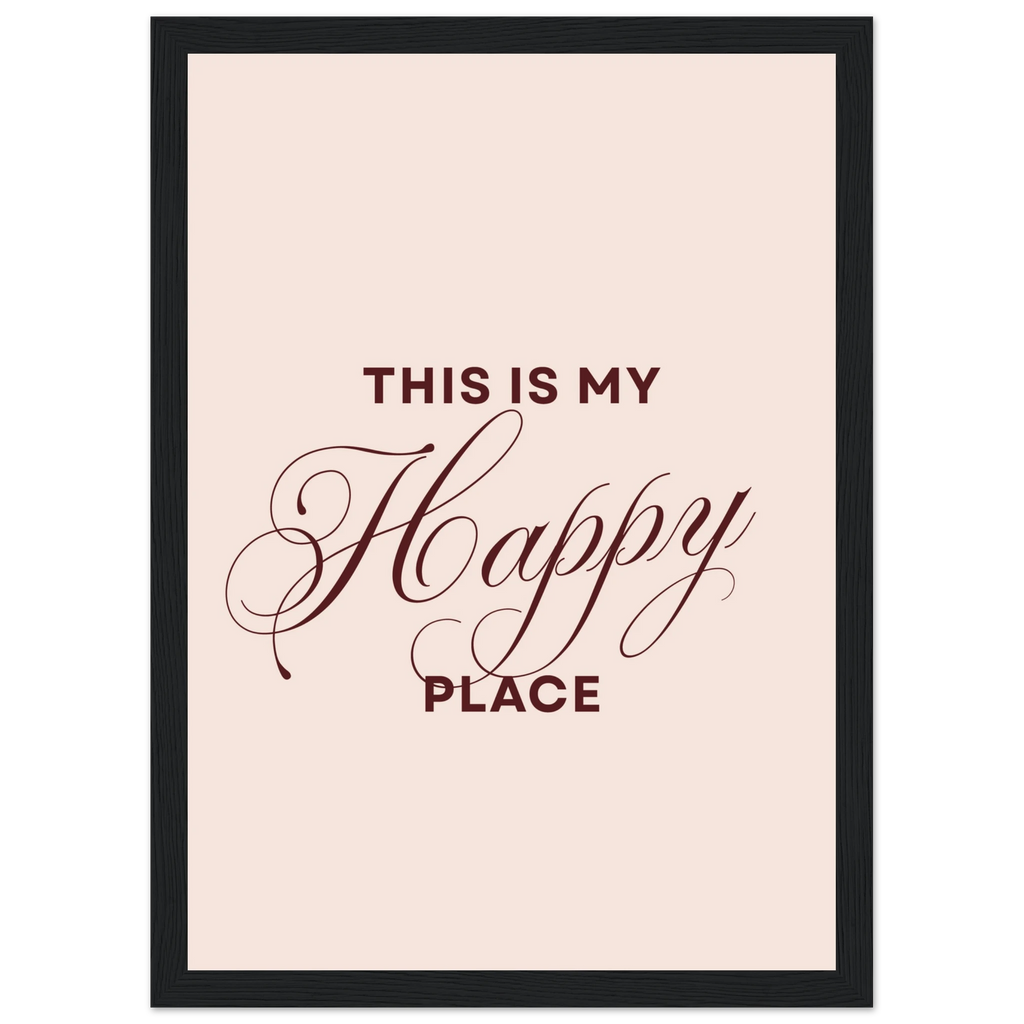 This Is My Happy Place, affiche encadrée sur papier mat premium – ADR Gallery