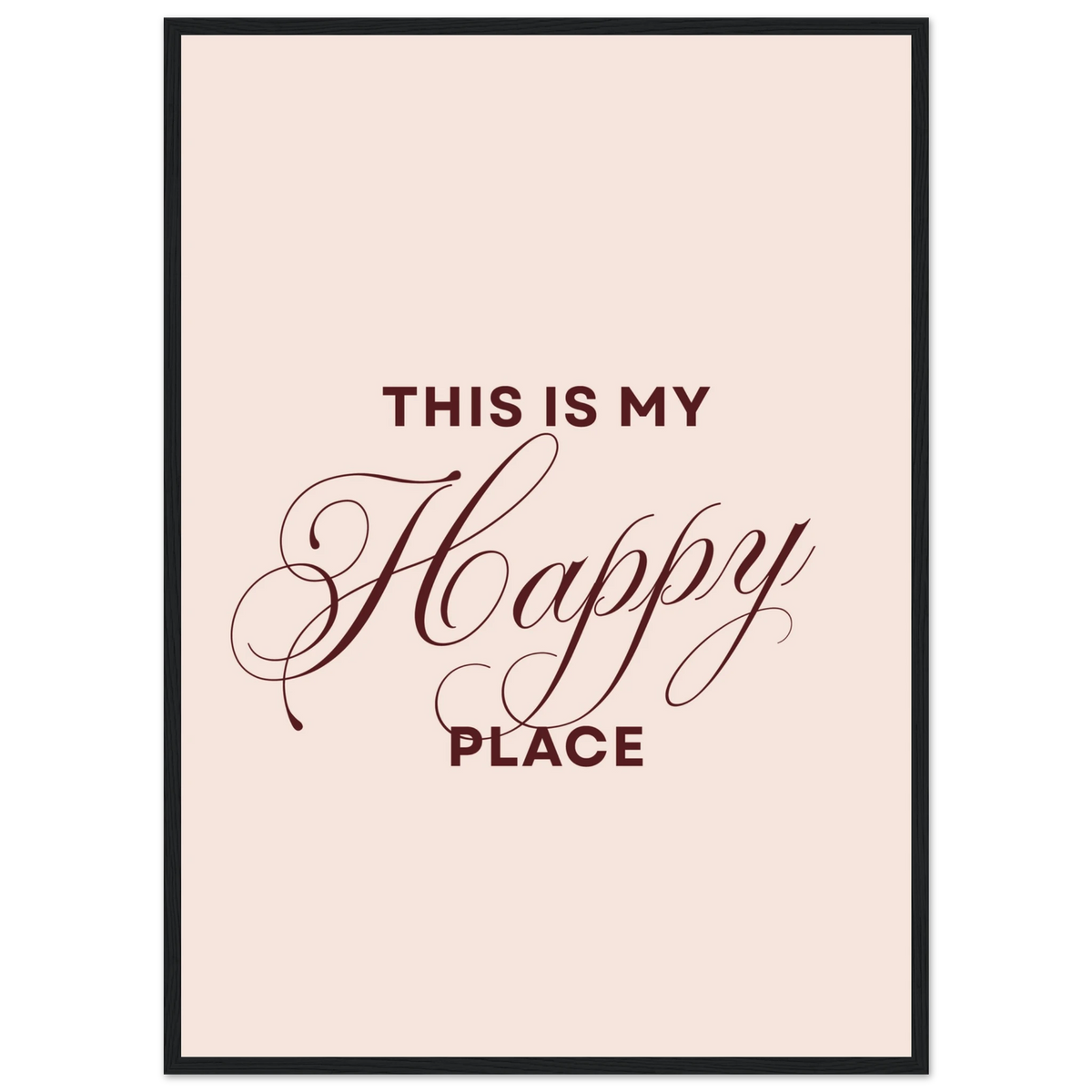 This Is My Happy Place, affiche encadrée – visuel 7, ADR Gallery