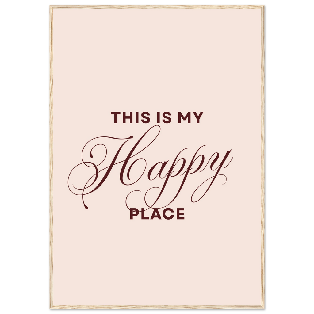 This Is My Happy Place, affiche d’art encadrée – ADR Gallery